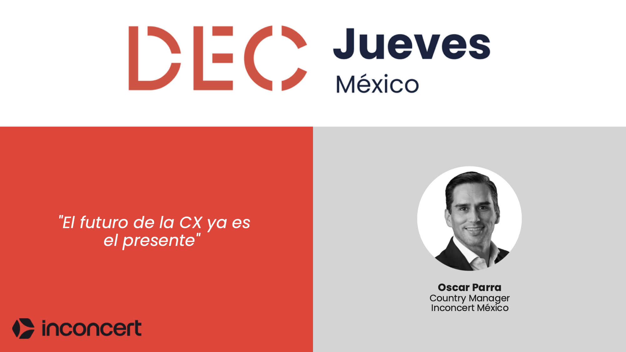 Jueves DEC MX_Inconcert_Oscar Parra_Junio 2025